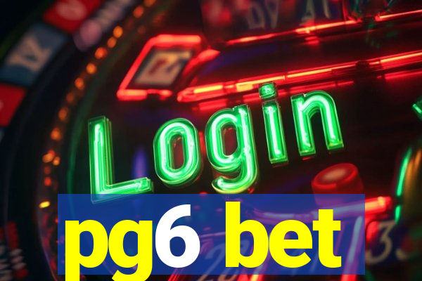 pg6 bet